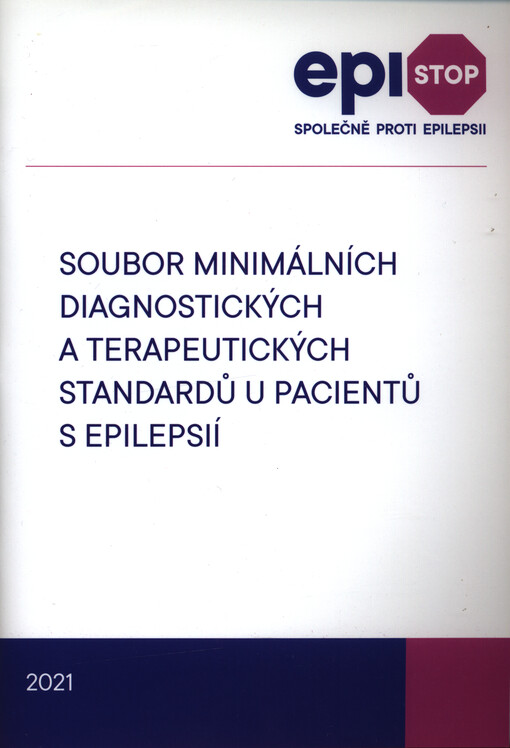 Soubor minimálních diagnostických a terapeutických standardů u pacientů s epilepsií