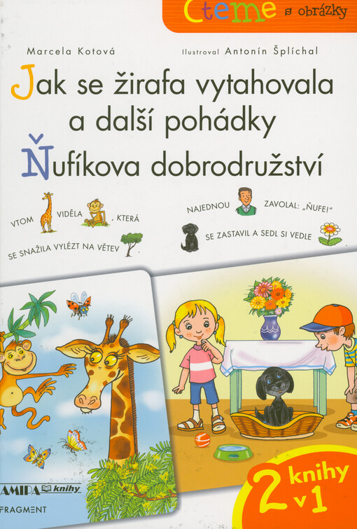 Jak se žirafa vytahovala a další pohádky a Ňufíkova dobrodružství