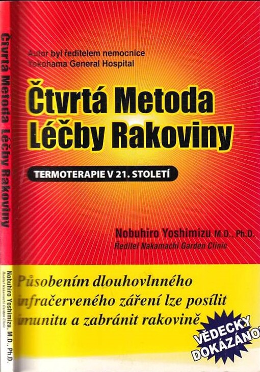 Čtvrtá metoda léčby rakoviny :termoterapie v 21. století