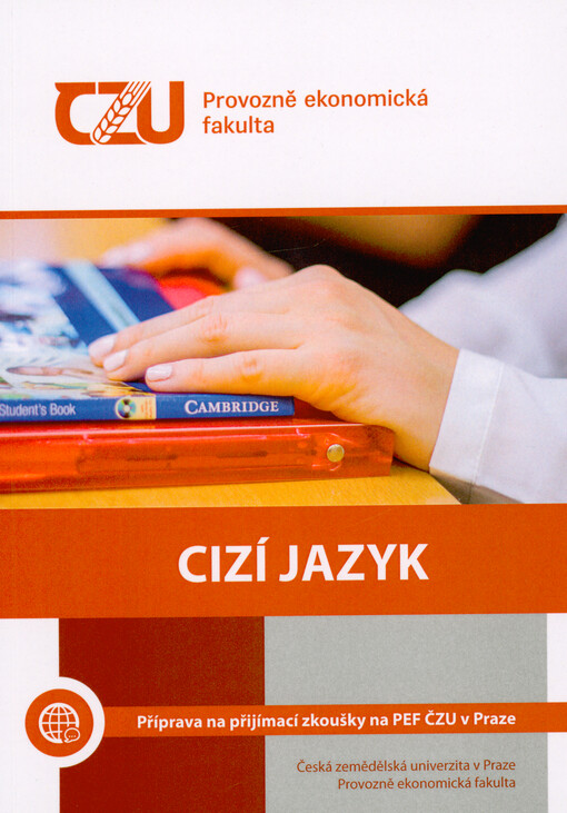 Cizí jazyk : příprava na přijímací zkoušky na PEF ČZU v Praze