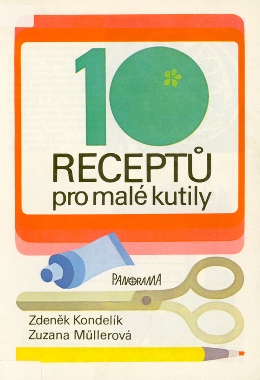 10 receptů pro malé kutily