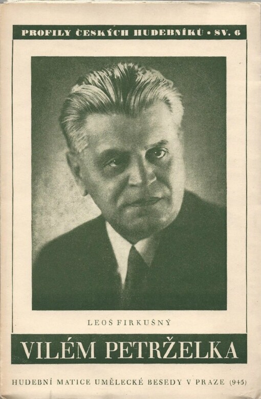 Vilém Petrželka :Život a dílo