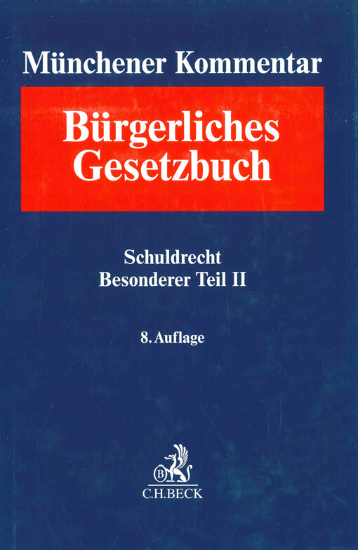 Münchener Kommentar zum Bürgerlichen Gesetzbuch. Band 5, Schuldrecht, Besonderer, Teil II : §§ 535-630h BetrKV, HeizkostenV, WärmeLV, EFZG, TzBfG, KSchG, MiLoG