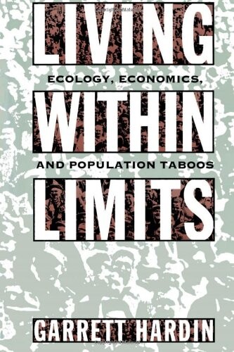 Living within Limits: Ecology, Economics, and Population Taboos