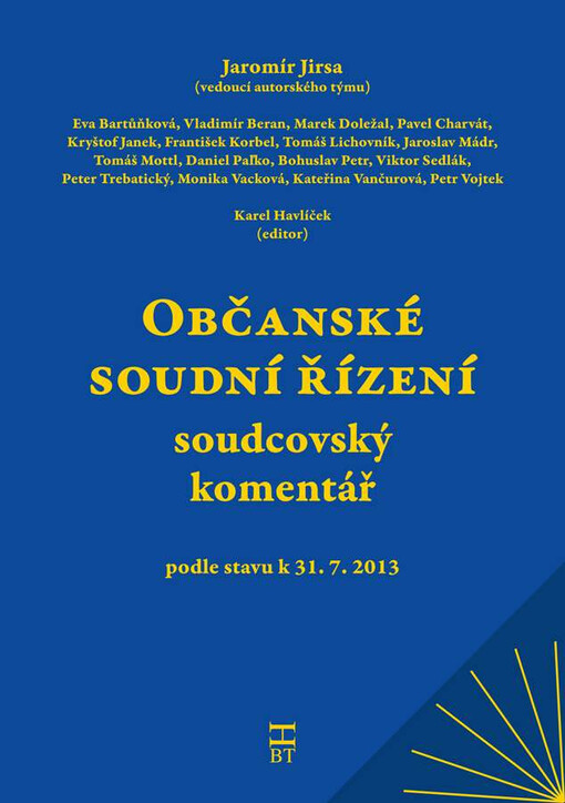 Občanské soudní řízenísoudcovský komentář : podle stavu k 31.7.2013