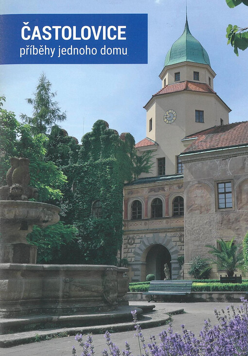 Častolovice : příběhy jednoho domu