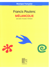 Mélancolie : pour piano  (odkaz v elektronickém katalogu)