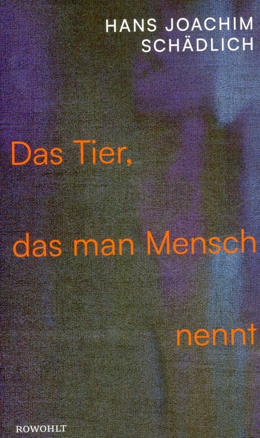 Das Tier, das man Mensch nennt