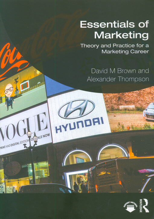 Essentials of marketing : theory and practice for a marketing career