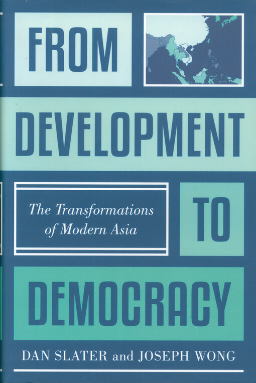 From development to democracy : the transformations of modern Asia