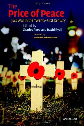 The Price of Peace: Just War in the Twenty-First Century