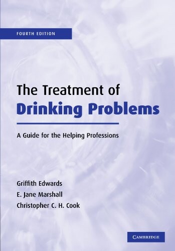 The Treatment of Drinking Problems: A Guide for the Helping Professions