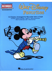Walt Disney Favorites : 13 classics arranged for recorder solo or duet (odkaz v elektronickém katalogu)