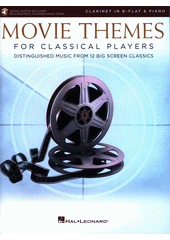 Movie Themes for Classical Players : clarinet in B-flat & piano (odkaz v elektronickém katalogu)