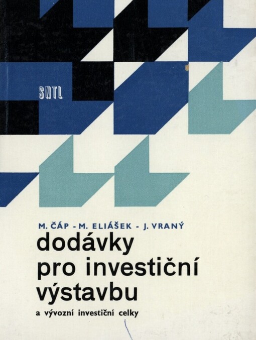 Dodávky pro investiční výstavbu a vývozní investiční celky