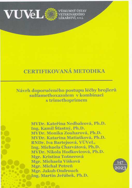 Návrh doporučeného postupu léčby brojlerů sulfamethoxazolem v kombinaci s trimethoprimem
