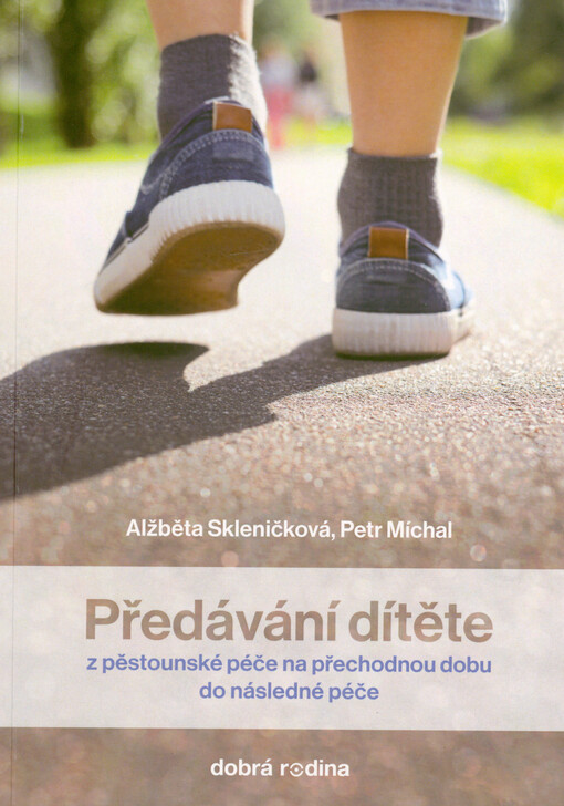 Předávání dítěte z pěstounské péče na přechodnou dobu do následné péče