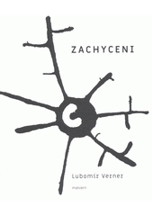 Zachyceni  (odkaz v elektronickém katalogu)