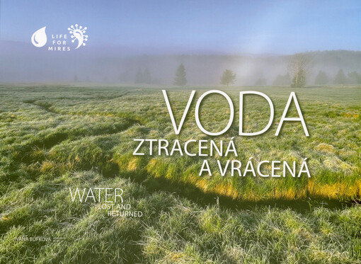 Voda ztracená a vrácená = Water lost and returned