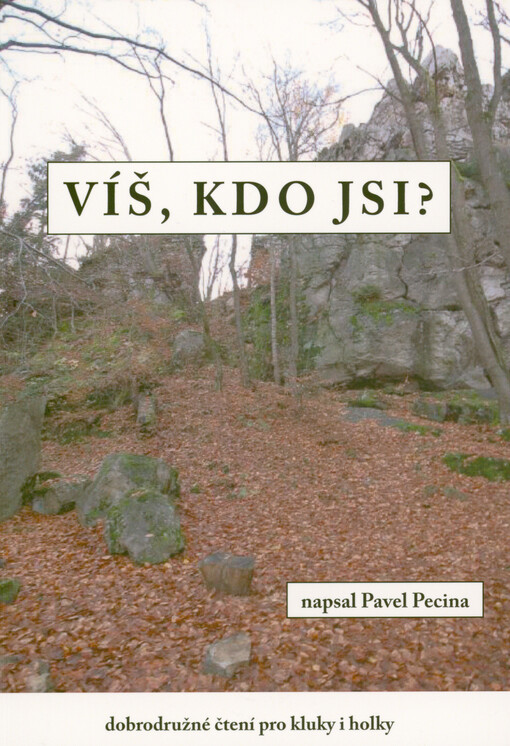 Víš, kdo jsi?