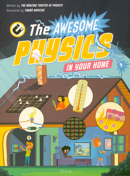 The awesome physics in your home