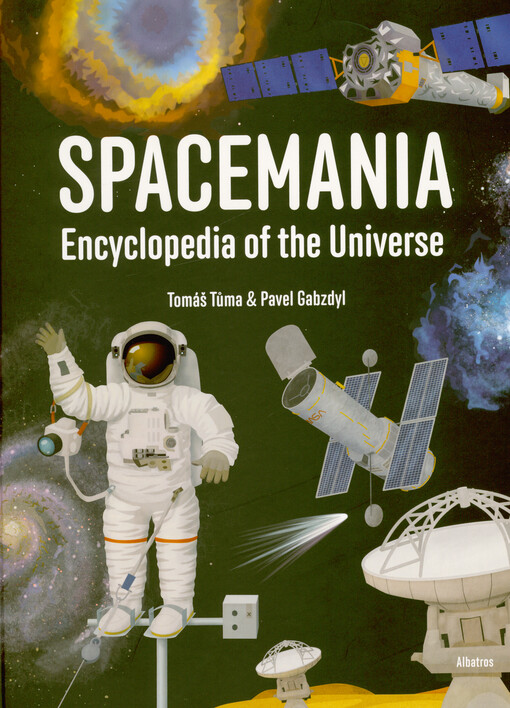 Spacemania : encyclopedia of the universe