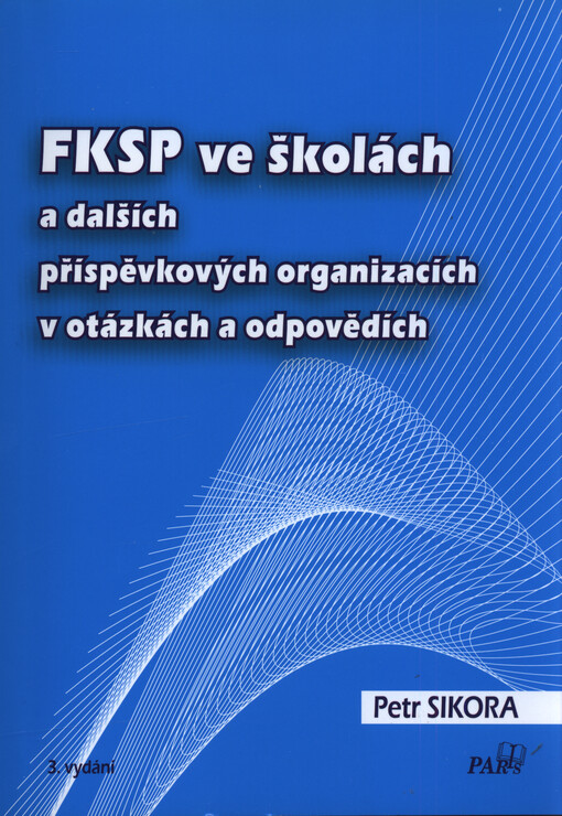 FKSP ve školách a dalších příspěvkových organizacích v otázkách o odpovědích