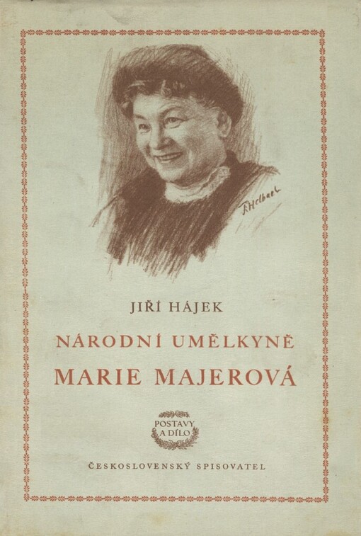 Národní umělkyně Marie Majerová :k tradicím české socialistické prózy