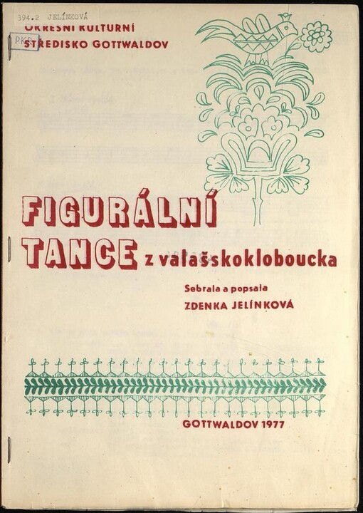 Figurální tance z Valašskokloboucka.Část 1