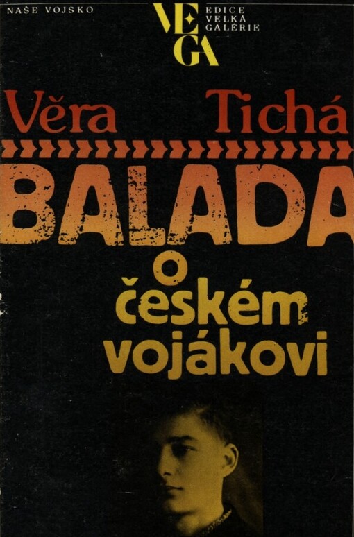 Balada o českém vojákovi :[o Jaromíru Hecht Lahulkovi]