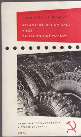 Stranická organizace v boji za technický pokrok