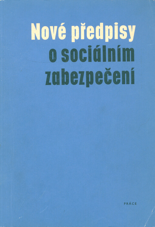 Nové předpisy o sociálním zabezpečení