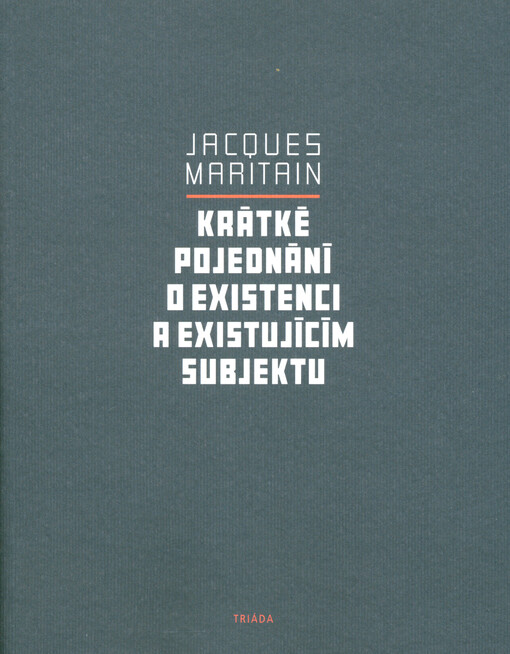 Krátké pojednání o existenci a existujícím subjektu