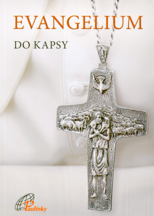Evangelium do kapsy : text užívaný v českých liturgických knihách přeložený z řečtiny se stálým zřetelem k Nové Vulgátě