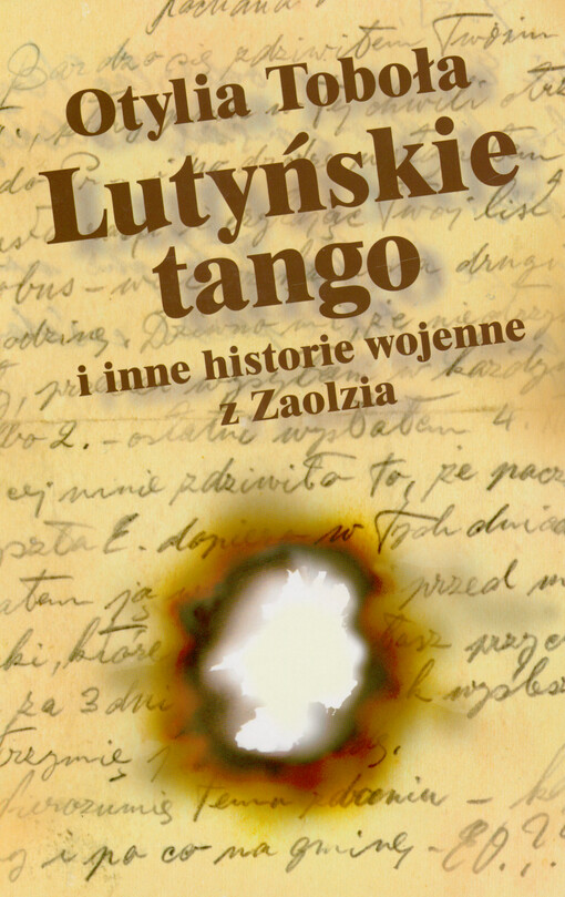 Lutyńskie tango i inne historie wojenne z Zaolzia