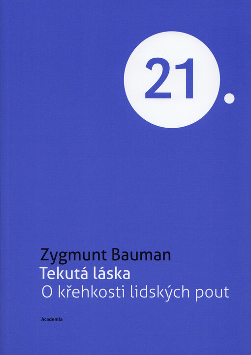 Tekutá láska : o křehkosti lidských pout