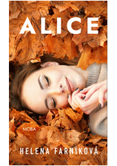 Alice  (odkaz v elektronickém katalogu)