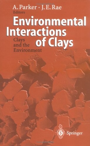 Environmental interactions of clays :clays and the environment