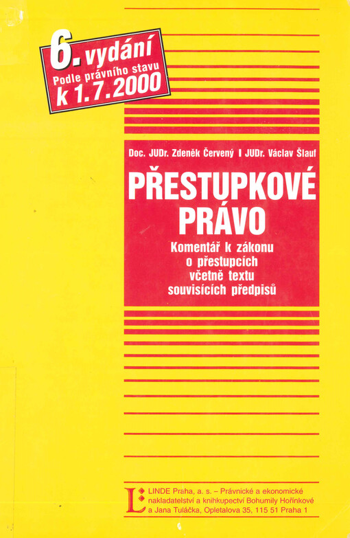Přestupkové právo : komentář k zákonu o přestupcích včetně textu souvisících předpisů : podle právního stavu k 1.7.2000