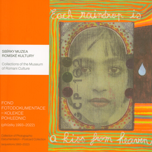 Sbírky Muzea romské kultury. fond fotodokumentace - kolekce pohlednic : (přírůstky 1993-2022) = Collections of the Museum of Romani Culture : collection of photographic documentation - postcard collection : (acquisitions 1993-2022)