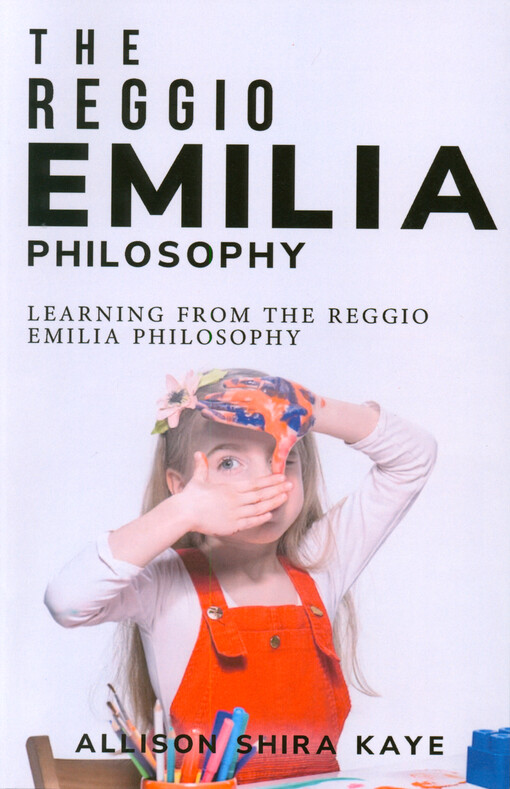 Learning from the Reggio Emilia philosophy