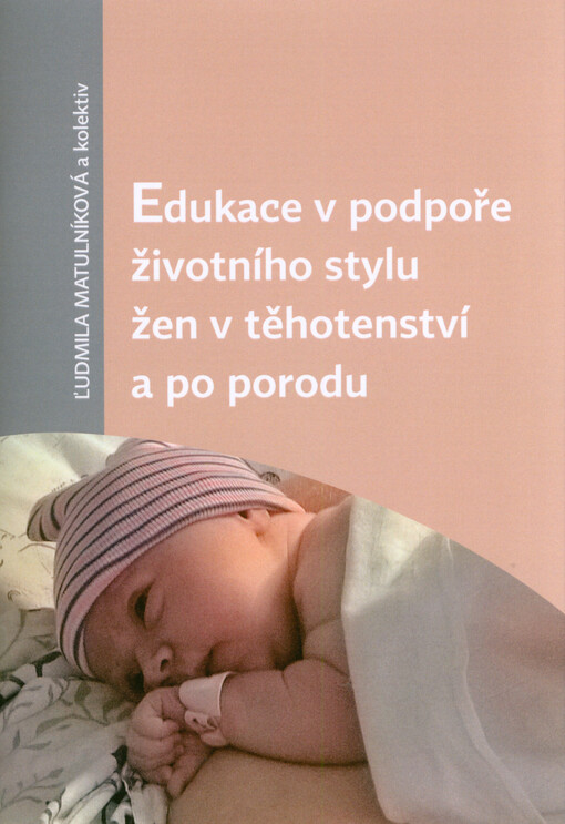 Edukace v podpoře životního stylu žen v těhotenství a po porodu