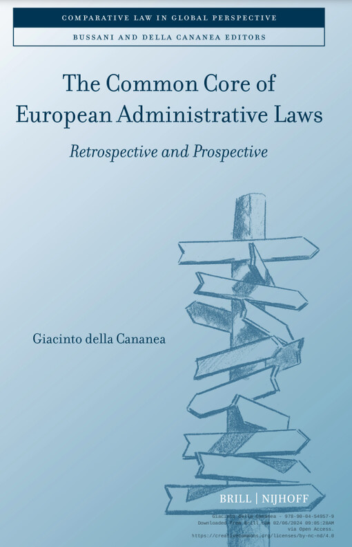 The common core of european administrative laws : retrospective and prospective