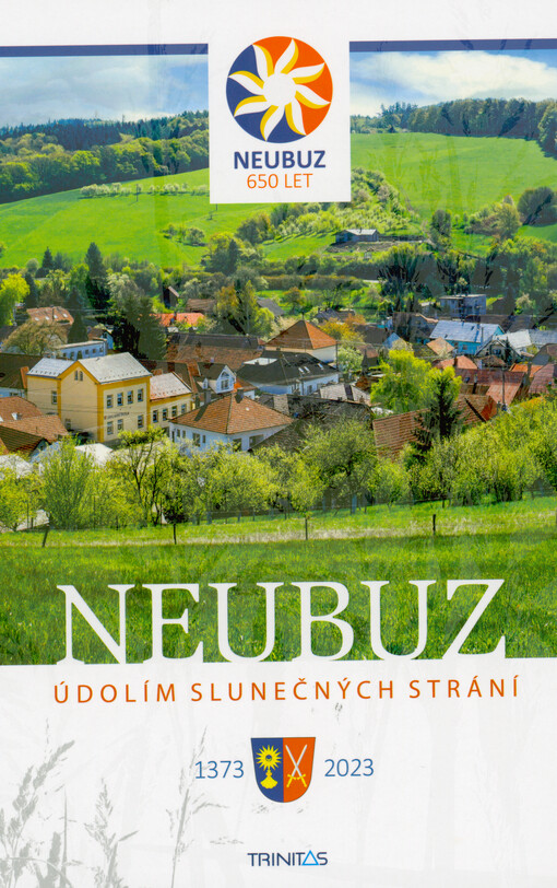 Neubuz : údolím slunečných strání : 1373-2023