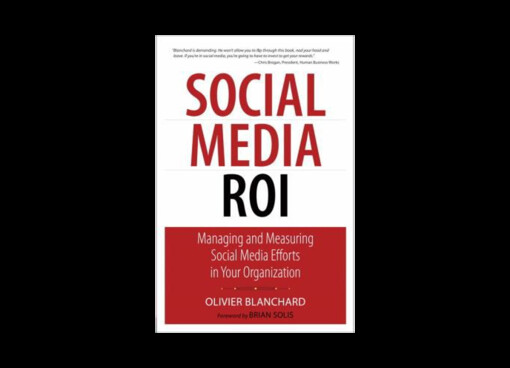 Social media ROI :managing and measuring social media efforts in your organization
