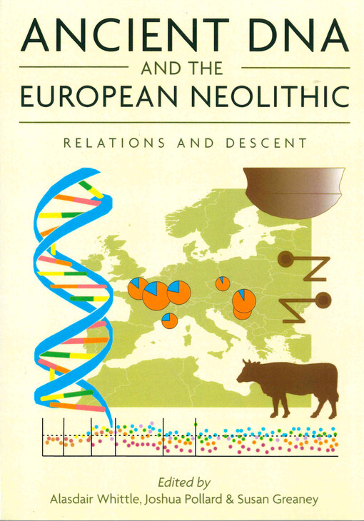 Ancient DNA and the European Neolithic : relations and descent
