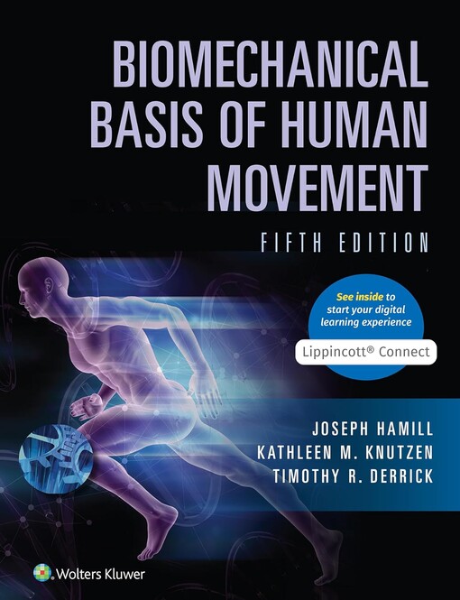 Biomechanical basis of human movement