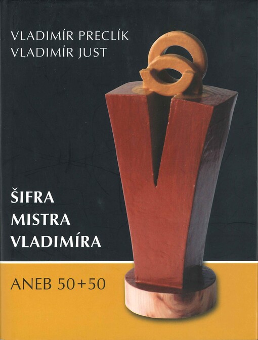 Šifra mistra Vladimíra, aneb, 50+50