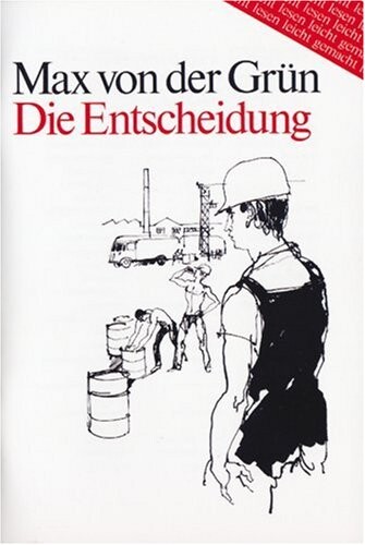 Die Entscheidung : Erzählungen. Vereinfachte Fassung für Dtsch. als Fremdsprache