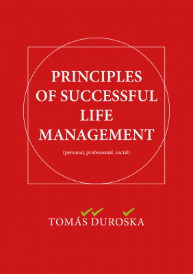 PRINCIPLES OF SUCCESSFUL LIFE MANAGEMENT